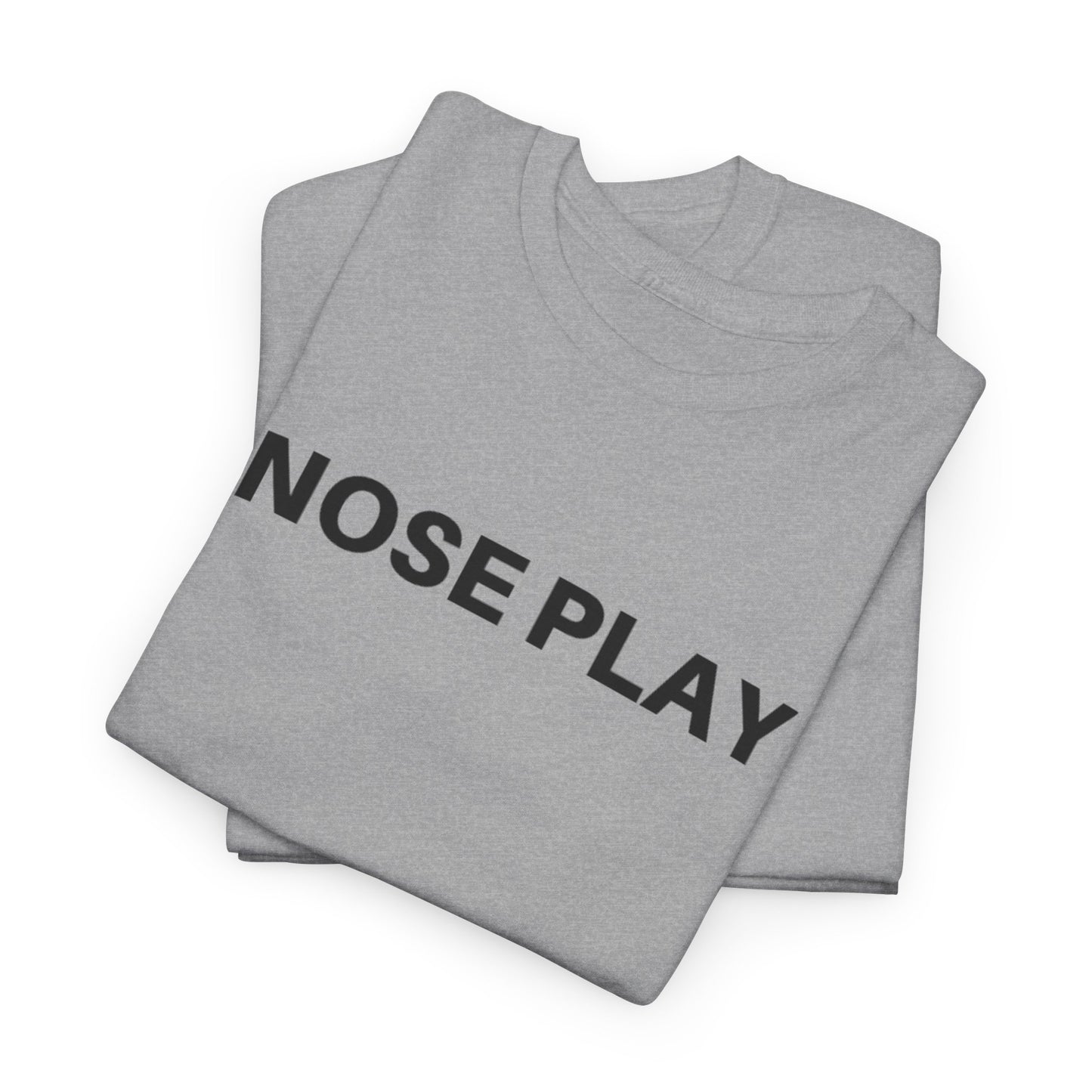 Nose Play Fill Your Space with Candles Not Negativity  Unisex Heavy Cotton Tee